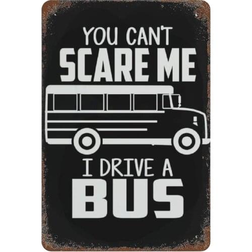 Bus Driver School Bus Tin Sign Vintage Metal Pub Club Cafe Bar Home Wall Art Decoration Retro Poster Retro Sign Wall Decoration