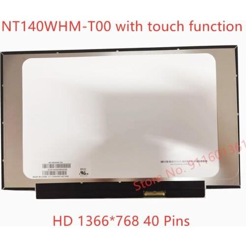 Free shipping original NT140WHM-T00 14.0" LED LCD Screen Touch Digitizer Panel Matrix Display replacement 1366*768 EDP 40 Pins