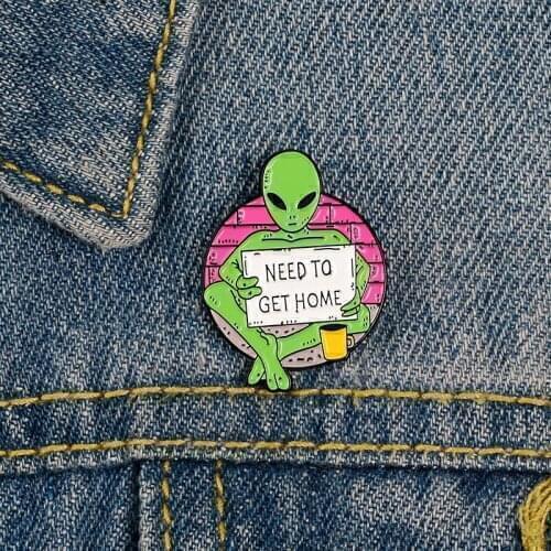 Creative Alien NEED TO GET HOME Backpack Brooch Enamel Pins Metal Brooches for Women Badge Pines Metalicos Brooch Accessories