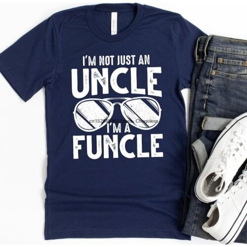 Funcle Shirt for uncle I'm not just an Uncle Funny Uncle Gift for Men Short Sleeve Unisex T Shirt
