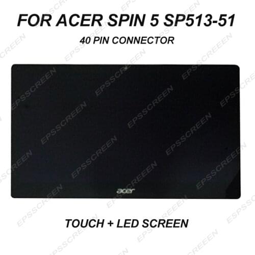 New for Acer Spin 5 SP513-51 13.3" Lcd Touch Screen Assembly 40PIN digitized panel + LED monitor front glass display replacement
