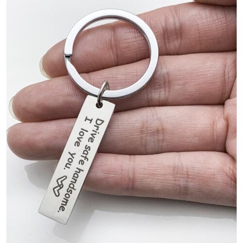 Stainless Steel Keyring Engraved Drive Safe I need you here with me Keychain For Couples Jewelry Gift Key Chain Unisex Accessory