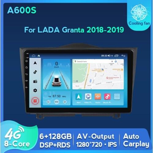 6G+128G 4G LTE DPS Android 11 Car Radio Auto Multimedia DVD Player For LADA ВАЗ Granta 2018 2019 GPS Navigation Auto carplay