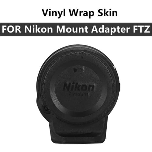 FTZ Mount Vinyl Film Premium Decal Skin For Nikon Mount Adapter FTZ Lens Wrap Cover Sticker