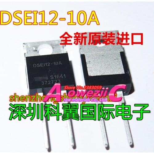 Aoweziic 2018+ 100% new imported original DSEI12-10A DSE112-10A TO-220 Fast Recovery Diode 12A 1000V