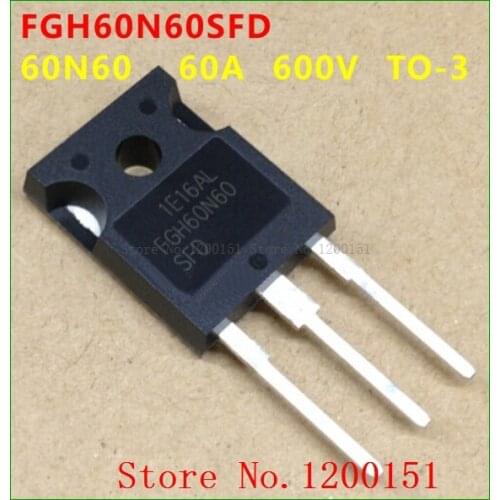 FGH60N60 FGH60N60SFD 60N60SFD 60N60 TO-247 600V 120A