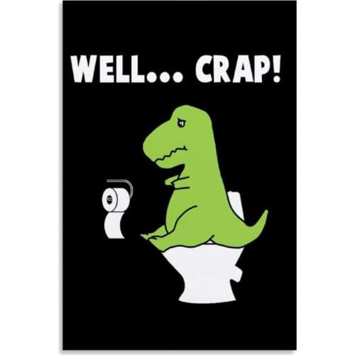 T Rex Funny Toilet Sign Poster Decorative Painting Canvas Wall Art Living Room Posters Bedroom Painting
