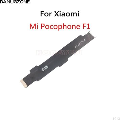 30PCS/Lot For Xiaomi Mi F1 Mi Pocophone F1 LCD Main Board Connect Motherboard Flex Cable