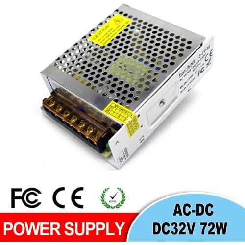 Single Output 32V 2.3A 72W Switch power Supply AC100-240V to DC32V Power Source For Led Strip Modules Light CNC CCTV Printer