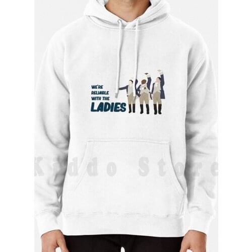 We'Re Reliable With The Ladies ( ) hoodie long sleeve Lin Manuel Miranda Lin Manuel Miranda Anthony