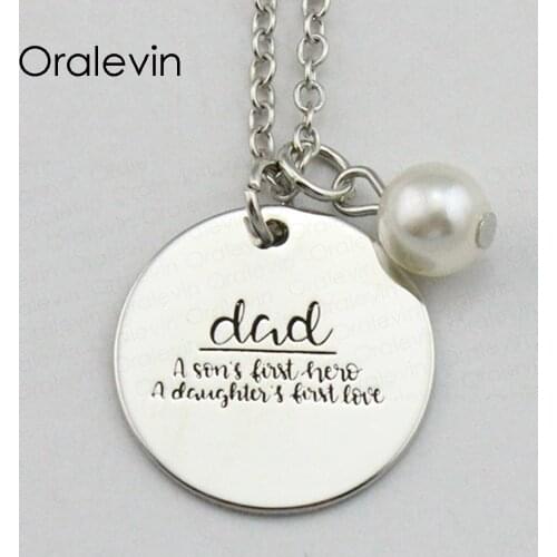 DAD A SONS FIRST HERO A DAUGHTERS FIRST LOVE Inspired Hand Stamped Engraved Custom Pendant Necklace Jewelry,10Pcs/Lot, #LN2140
