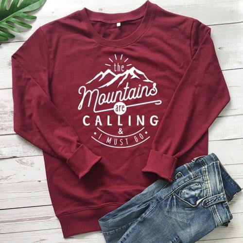 The Mountains Calling I Must Go Letter Printed Women Sweatshirts Causal Loose Woman Clothes Streetwear Pullovers Hoodie 3XL