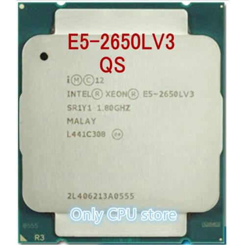Original Intel Xeon E5-2650LV3 QS Version 1.8GHz 12-Core 65W 30M Processor Desktop CPU E5 2650L V3