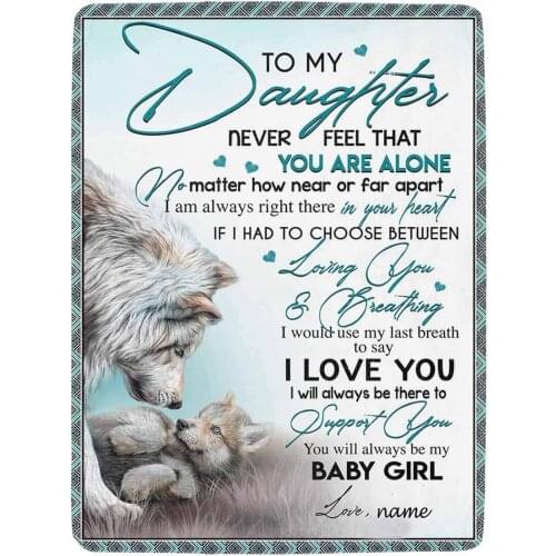 Custom Your Name Bed Blanket Never Feel That You are Alone Wolves to My Daughter from Mom