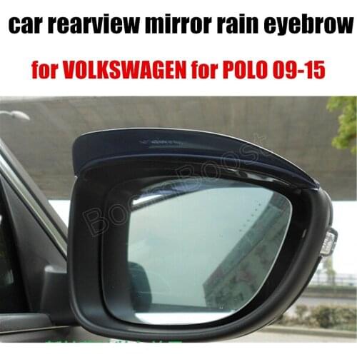 1 pair for VOLKSWAGEN for POLO 09-15 Car Rearview mirror rain Accessories Shade Rainproof Blades Eyebrow Rain Cover