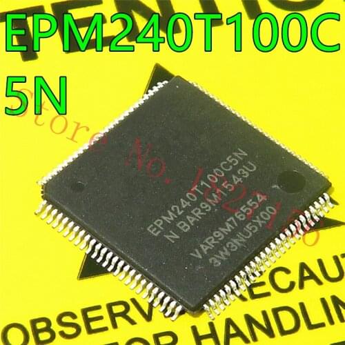1pcs/lot EPM240T100C5N EPM240T100C5 EPM240 TQFP100 CPLD 192MC 4.7NS IC . In Stock