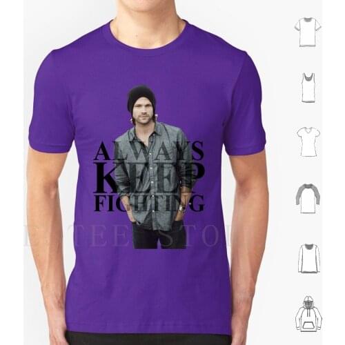 Always Keep Fighting T Shirt Men Cotton 6Xl Jared Padaleki Supernatural Always Keep Fighting Afk Sam Winchester