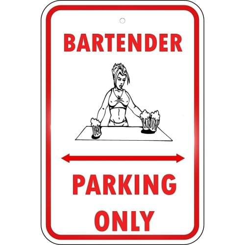 Bartender Parking Only for Driveway Sign Retro Metal Tin Sign Plaque Poster Wall Decor Art Shabby Chic Gift