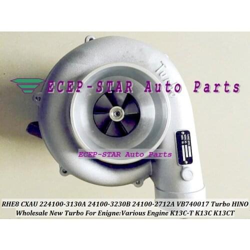 TURBO RHE8 CXAU VB740017 24100-3230B 224100-3130A 24100-2712A 241003230B Turbocharger For HINO Various Engine K13C-T K13C K13CT