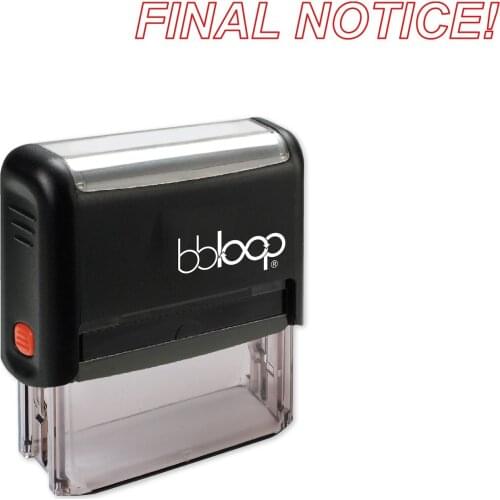 Bbloop Final Notice! w/Italic outline Style Font and Design Self-Ink