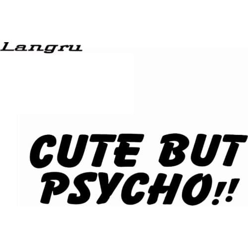 Langru 15cm*5cm Fun Cute But Psycho !! Vinyl Decal Car Sticker Accessories Jdm