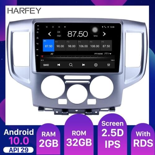 Harfey Android 10.0 API29 Car Multimedia Player GPS 2 Din2009 2010 2011-2016 NISSAN NV200 WiFi Tochscreen 1080P Video