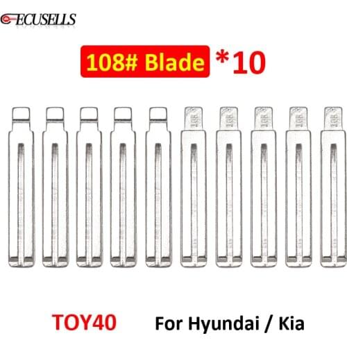 10Pcs/Lot 108# NO.108 Flip KD Remote Blank TOY40 Uncut Key Blade For Kia K2 K5 For Hyundai I30 IX35 HB20 Sonata Elantra 2012