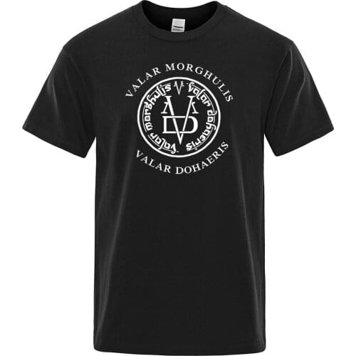 Valar Morghulis & Valar Dohaeris Tshirt Hip Hop Casual T-Shirt Men Short Sleeve 2019 Summer Cotton T Shirt Casual Harajuku Tops