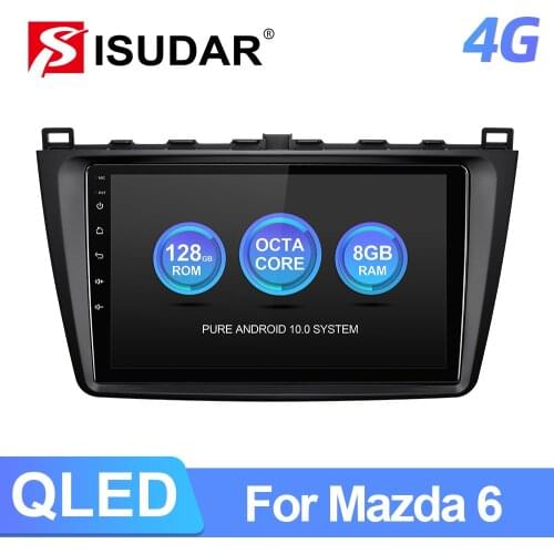 ISUDAR T72 QLED Android 10 Car Radio For Mazda 6 2 3 GH 2007-2012 GPS Navigation Car Multimedia 8 Core RAM 6G DVR 4G FM no 2din