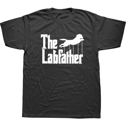 The Labfather Labrador Retriever Dog T Shirts Birthday Funny Graphic Fashion New Cotton Short Sleeve O-Neck Harajuku T-shirt