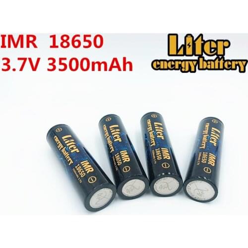 Liter energy battery 100% original 10PCS IMR18650 3.7V 3500MAH 4.8A 18650 Rechargeable battery use battery core for Flashlight