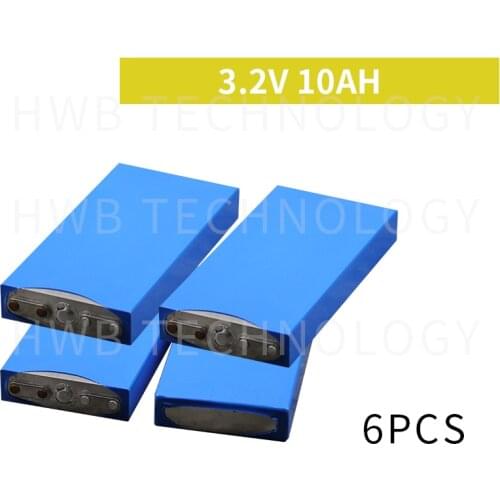 6pcs 3.2v rechargeable battery 10Ah LiFePO4 li polymer cell for 12V 10A battery pack e-bike UPS Power convertor HID solar light