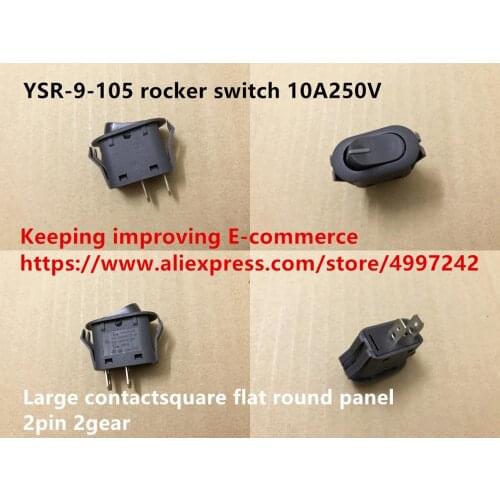 Original new 100% YSR-9-105 rocker switch 10A250V large contactsquare flat round panel 2pin 2gear