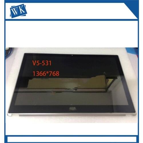 15.6''LCD For Acer Aspire V5-531 V5-531P V5-571 V5-571P V5-571PG lcd assembly With frame Laptop touch digitizer Screen