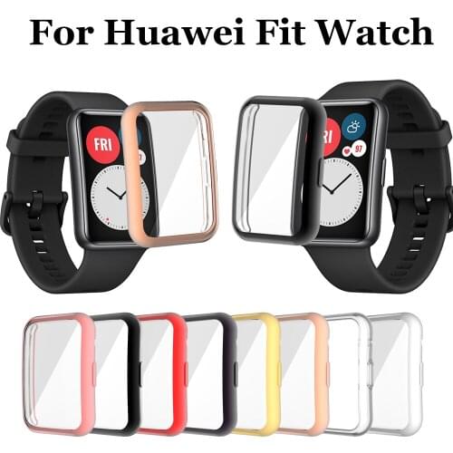 TPU Soft Protective CaseFor Huawei Watch Fit Cases Full Screen Protector Cover Shell Bumper Plated Cases For Huawei Fit Watch