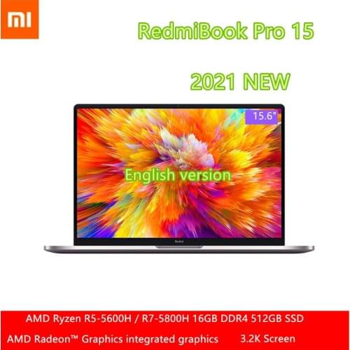 Xiaomi RedmiBook Pro 15 Laptop Ryzen R7-5800H 16GB+512GB SSD 15.6 inch 3.2K Screen Mi Notebook Win 10 Pro PC
