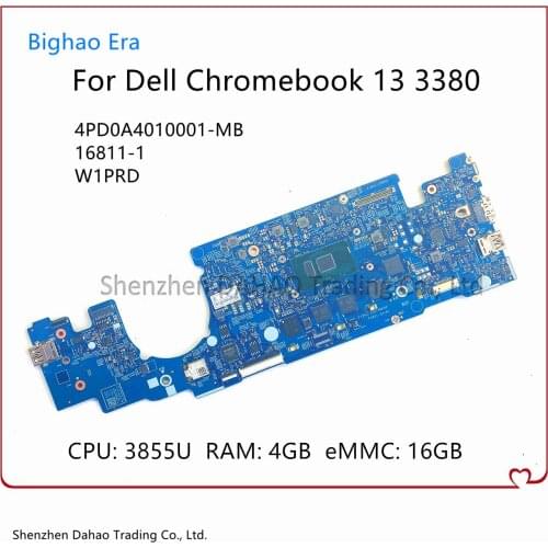 For DELL Chromebook 3380 13 3380 Laptop Motherboard W1PRD 16811-1 MB With Intel 3855U 4G-RAM 16G-SSD CN-09WVC4 09WVC4 100% Test