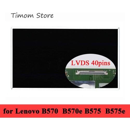 For B570 B570e Lenovo B575 B575e 15.6 Notebook LCD Monitor 100% Compatible Screen Model HD 1366*768 LVDS 40pin TN Panel NO Press