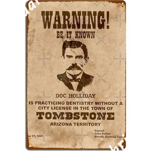 Doc Holliday Warning Poster Metal Plaque Poster Plaques Retro Club Bar Wall Cave Tin Sign Posters