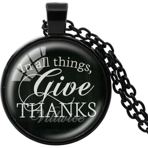 VILLWICE scripture quote necklace in all things give thanks black bible verses pendant necklace christian jewelry faith gifts