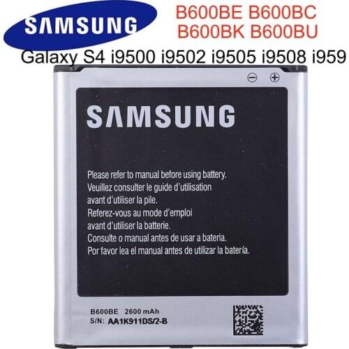 SAMSUNG Orginal B600BC B600BE B600BK B600BU 2600mAh battery For Samsung GALAXY S4 I9500 I9502 i9295 GT-I9505 I9508 I959 i337 NFC