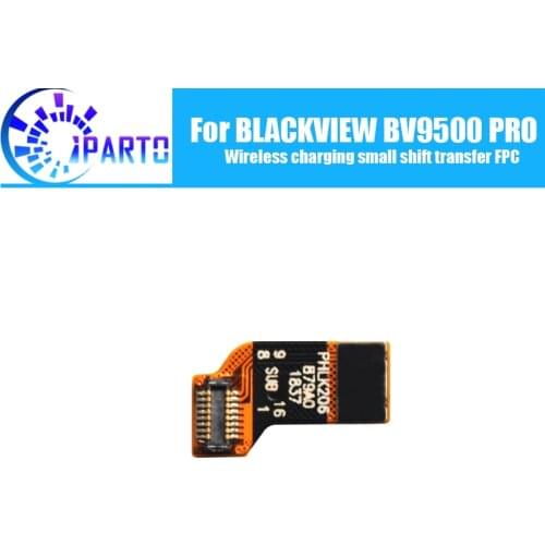 100% Original Wireless charging small board transfer FPC Replacement Accessories For BLACKVIEW BV9500 PRO