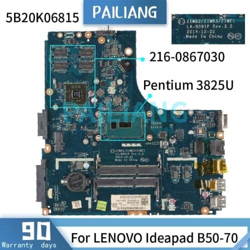 PAILIANG Laptop motherboard For LENOVO Ideapad B50-70 Pentium 3825U Mainboard 5B20K06815 LA-B091P SR24B 216-0867030 DDR3 tesed