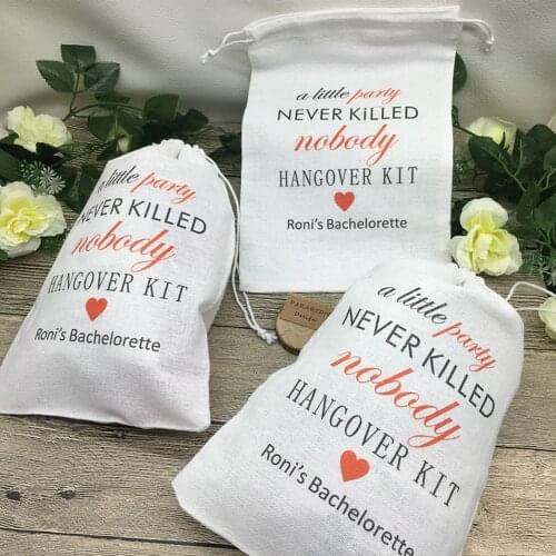 Customize A Little Party Never Killed Nobody birthday wedding favor bags Bachelorette Hangover Survival Kit party Candy pouches