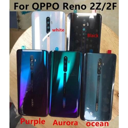 100% Original For OPPO Reno 2Z 2F Back Housing Back Cover Glass Battery Case for reno 2F 2f camera len flash camp with LOGO