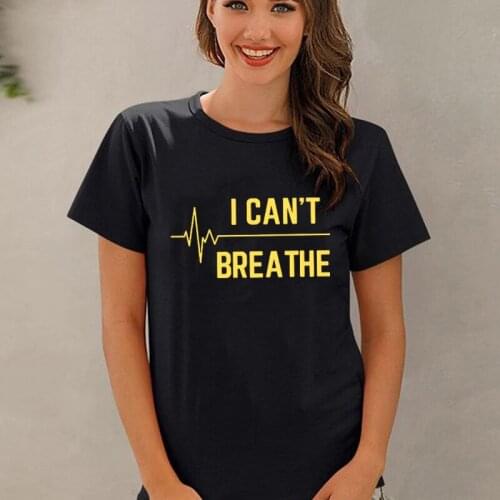 I Can't Breathe Printed T-shirts Heartbeat ECG Graphic Woman Tshirts Summer Casual Fashion Short Sleeve Female Clothes Camiseta