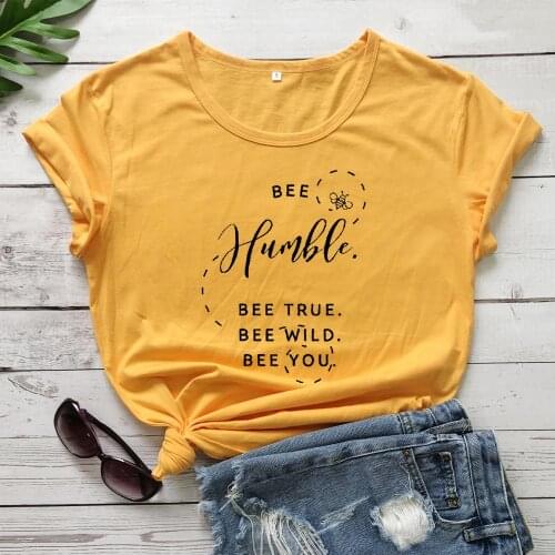 Bee Humble Bee True Bee Wild Bee You T-shirt cute bee graphic shirts women 90s Harajuku style shirt holiday Tee Tops drop ship