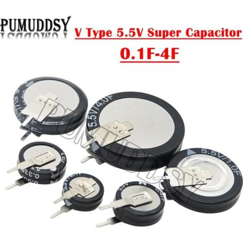 2PCS Farad Capacitor 5.5V 0.1F 0.22F 0.33F 0.47F 1.F 1.5F 4.0F 5.0F Super Capacitor 0.1f-5.0f Double Layer CCapacitor V type