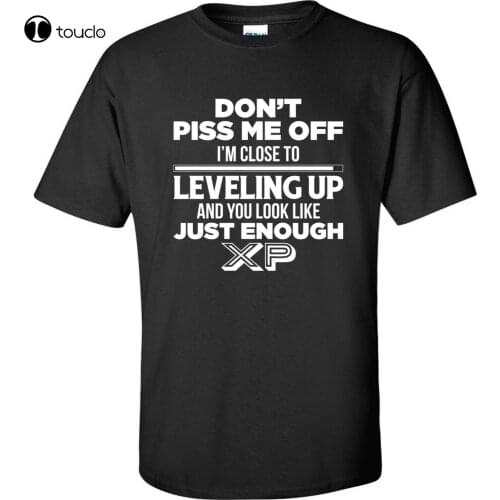 Don'T Piss Me Off Funny Gamer Basic Cotton T-Shirt Cotton Tee Shirt