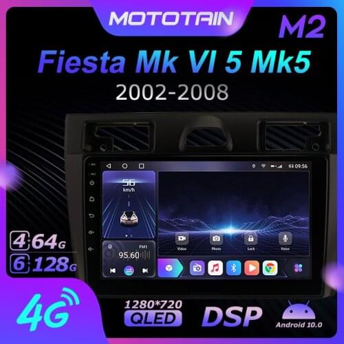 Ownice 6G+128G Android 10.0 Car Radio For Ford Fiesta Mk VI 5 Mk5 2002 - 2008 Multimedia Player Video 4G LTE GPS Navi